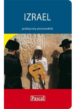 Praktyczny przewodnik - Izrael PASCAL