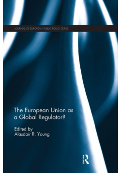 The European Union as a Global Regulator?