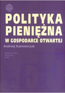 Polityka pieniężna w gospodarce rynkowej