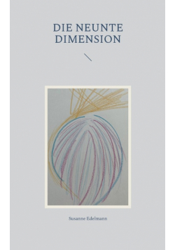 Die neunte Dimension