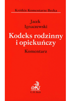 Kodeks rodzinny i opiekuńczy Komentarz