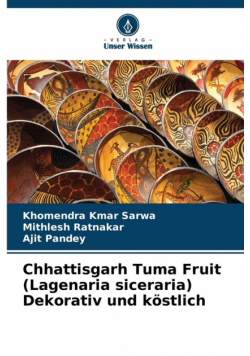 Chhattisgarh Tuma Fruit (Lagenaria siceraria) Dekorativ und köstlich