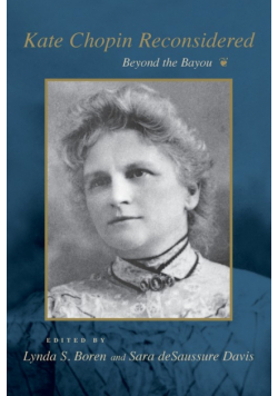 Kate Chopin Reconsidered