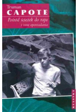 Pośród ścieżek do raju i inne opowiadania