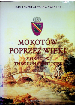 Mokotów poprzez wieki dedykacja autora