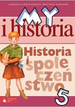 My i historia: Historia i społeczeństwo 5; Podręcznik