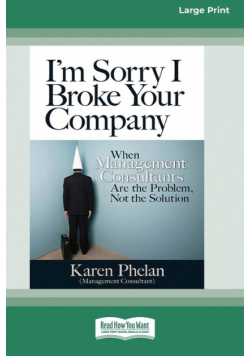 I'm Sorry I Broke Your Company