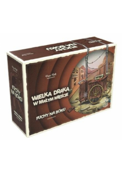Wielka draka w małym mieście: Fuchy na boku
