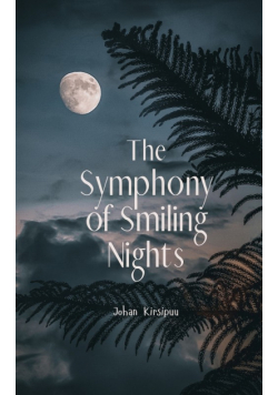 The Symphony of Smiling Nights