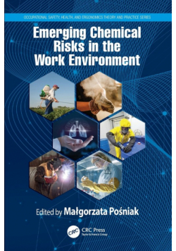Emerging Chemical Risks in the Work Environment