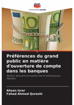 Préférences du grand public en matière d'ouverture de compte dans les banques