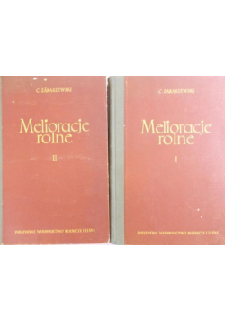 Zakaszewski Cesław - Melioracje rolne. Tom I i II