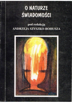 O naturze świadomości