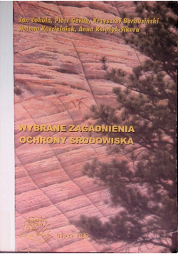Wybrane zagadnienia ochrony środowiska
