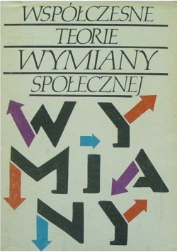 Współczesne teorie wymiany społecznej