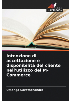 Intenzione di accettazione e disponibilità del cliente nell'utilizzo del M-Commerce