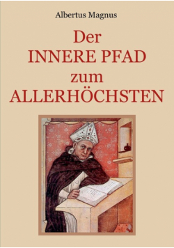 Der innere Pfad zum Allerhöchsten
