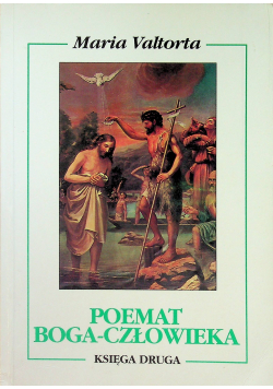 Poemat Boga Człowieka księga 2 część 1 i 2