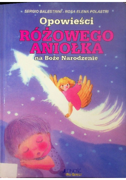 Opowieści różowego aniołka na Boże Narodzenie