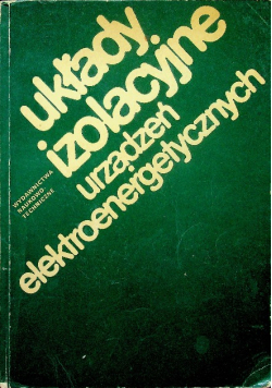 Układy izolacyjne urządzeń elektroenergetycznych