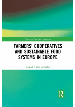 Farmers' Cooperatives and Sustainable Food Systems in Europe