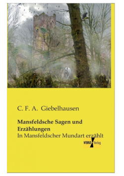 Mansfeldsche Sagen und Erzählungen