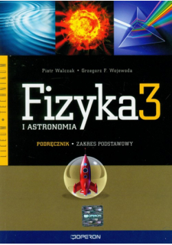 Fizyka i astronomia 3: Podręcznik, zakres podstawowy