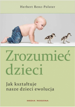 Renz-Polster Herbert - Zrozumieć dzieci