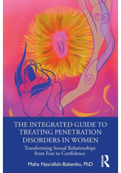 The Integrated Guide to Treating Penetration Disorders in Women
