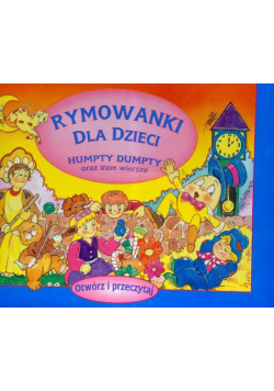 Rymowanki dla dzieci Humpty Dumpty oraz inne wiersze
