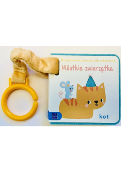 Milutkie zwierzątka. Dotykowa książeczka do wózeczka