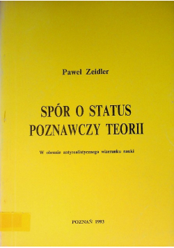 Spór o status poznawczy teorii