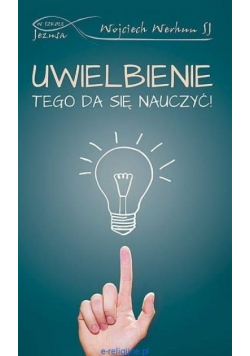 Uwielbienie tego da się nauczyć