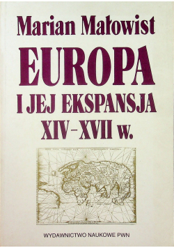 Europa i jej ekspansja XIV XVII w.