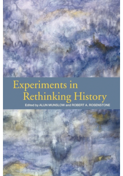 Experiments in Rethinking History