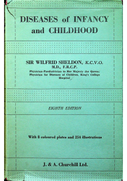 Diseases of infancy and childhood
