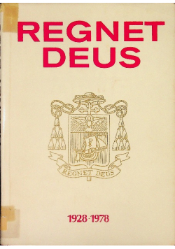 Regnet Deus