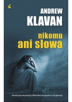 Nikomu ani słowa