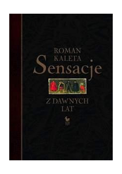 Sensacje z dawnych lat