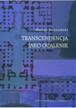 Transcendencja jako ocalenie