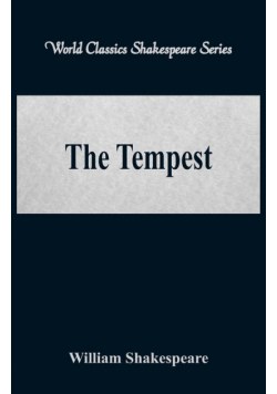 The Tempest  (World Classics Shakespeare Series)