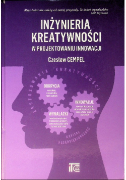 Inżynieria kreatywności w projektowaniu innowacji