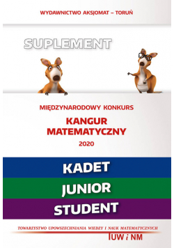 Matematyka z wesołym kangurem Suplement 2020 Kadet/Junior/Student