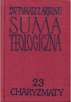 Suma Teologiczna Tom 23 Charyzmaty