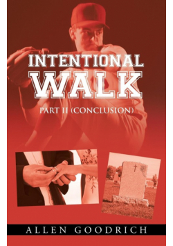 Intentional Walk - Part II (Conclusion)