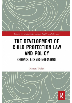 The Development of Child Protection Law and Policy