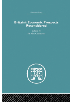 Britain's Economic Prospects Reconsidered