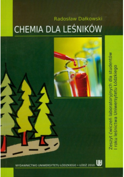 Dałkowski Radosław - Chemia dla leśników