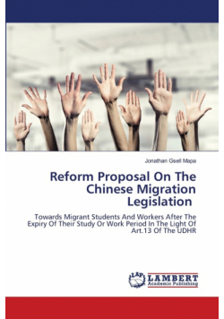 Reform Proposal On The Chinese Migration Legislation