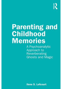 Parenting and Childhood Memories